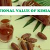 Nutritional Value of Kimia Dates